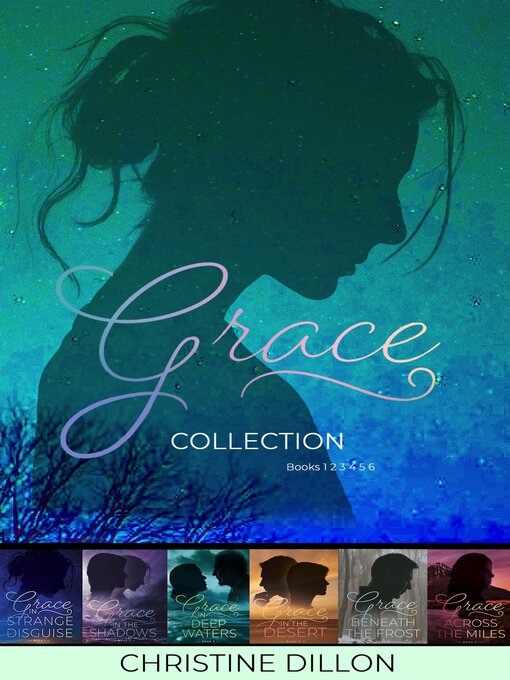 Title details for The Complete Grace Collection by Christine Dillon - Wait list